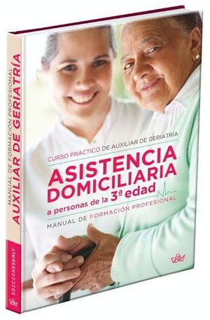 ASISTENCIA DOMICILIARIA A PERSONAS DE LA 3ª EDAD