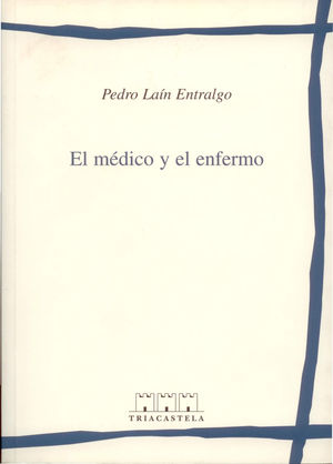 EL MEDICO Y EL ENFERMO