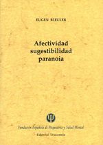 AFECTIVIDAD, SUGESTIBILIDAD, PARANOIA