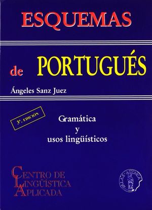 ESQUEMAS DE PORTUGUES, GRAMATICA Y USOS LINGUISTICOS