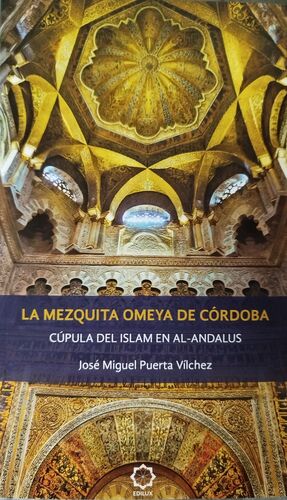 LA MEZQUITA OMEYA DE CÓRDOBA. ESPAÑOL