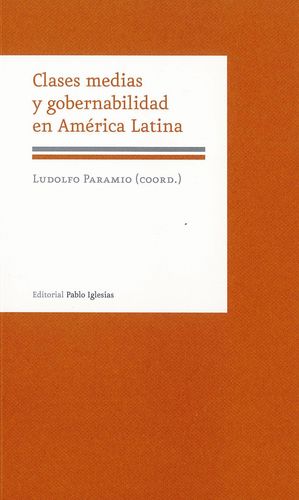 CLASES MEDIAS Y GOBERNABILIDAD EN AMERICA LATINA