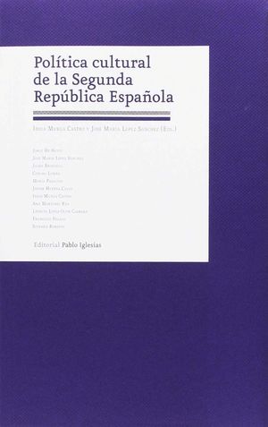 POLITICA CULTURAL DE LA SEGUNDA REPUBLICA ESPAÑOLA