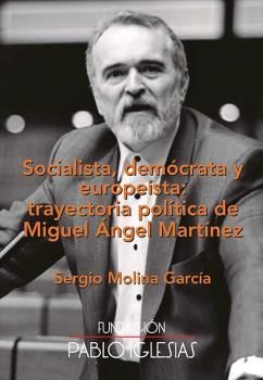 SOCIALISTA, DEMÓCRATA Y EUTOPEÍSTA: TRAYECTORIA POLÍTICA