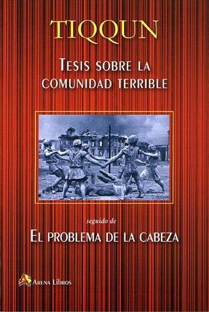 TESIS SOBRE LA COMUNIDAD TERRIBLE