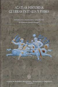 AGATÍAS, HISTORIAS. GUERRAS EN ITALIA Y PERSIA