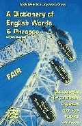 A DICTIONARY OF ENGLISH WORDS AND PHRASES ENGLISH-SPANISH