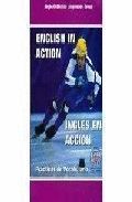 ENGLISH IN ACTION / INGLES EN ACCION