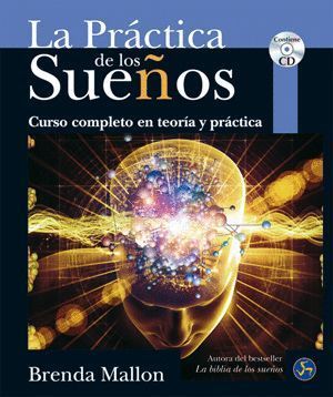 LA PRÁCTICA DE LOS SUEÑOS