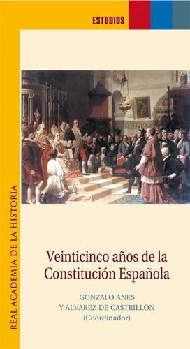 VEINTICINCO AÑOS DE LA CONSTITUCIÓN ESPAÑOLA.