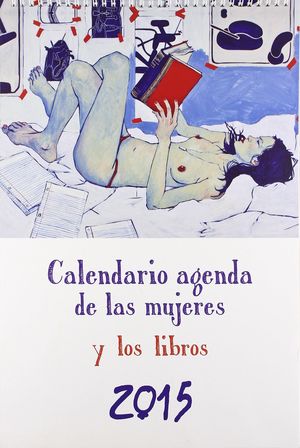 CALENDARIO AGENDA DE LAS MUJERES Y LOS LIBROS 2015 (PARED)