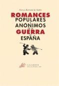 ROMANCES POPULARES ANONIMOS DE LA GUERRA DE ESPAÑA