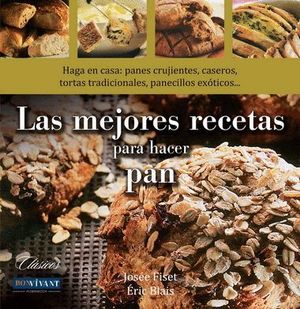 MEJORES RECETAS PARA HACER PAN, LAS