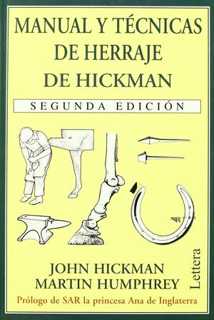 MANUAL Y TECNICAS DE HERRAJE DE HICKMAN (T) 2ª EDICI.