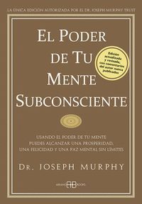 EL PODER DE TU MENTE SUBCONSCIENTE