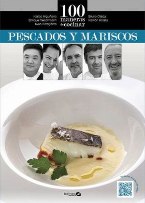 100 MANERAS DE COCINAR PESCADOS Y MARISCOS