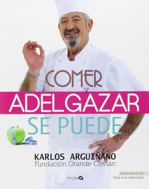 COMER Y ADELGAZAR - SE PUEDE