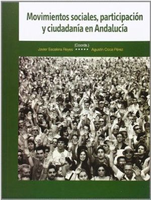 MOVIMIENTOS SOCIALES, PARTICIPACIÓN Y CIUDADANÍA EN ANDALUCÍA