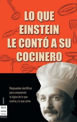 LO QUE EINSTEIN LE CONTO A SU COCINERO