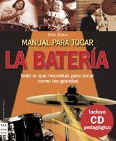 MANUAL PARA TOCAR LA BATERIA + CD