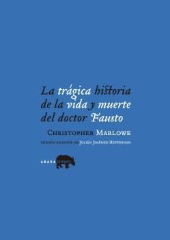 LA TRAGICA HISTORIA DE LA VIDA Y MUERTE DEL DOCTOR FAUSTO