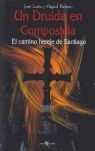 UN DRUIDA EN COMPOSTELA