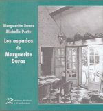 LOS ESPACIOS DE MARGUERITE DURAS