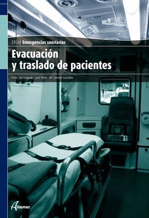 EVACUACIÓN Y TRASLADO DE PACIENTES