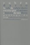 LA VIDA DE RUBEN DARIO ESCRITA POR EL MISMO