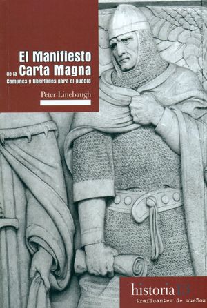 EL MANIFIESTO CARTA MAGNA 13 (HISTORIA)