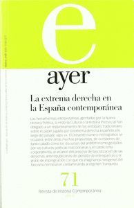 AYER 71 LA EXTREMA DERECHA EN LA ESPAÑA CONTEMPORANEA