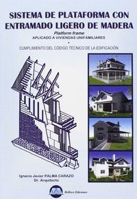 SISTEMA DE PLATAFORMA CON ENTRAMADO LIGERO DE MADERA