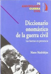 DICCIONARIO ONOMASTICO DE LA GUERRA CIVIL