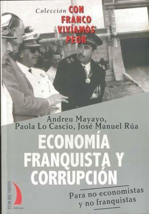 ECONOMIA FRANQUISTA Y CORRUPCION