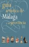 GUIA ARTISTICA DE MALAGA Y SU PROVINCIA 2VOLS.