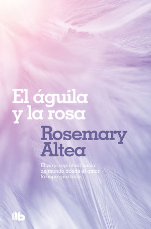 EL AGUILA Y LA ROSA