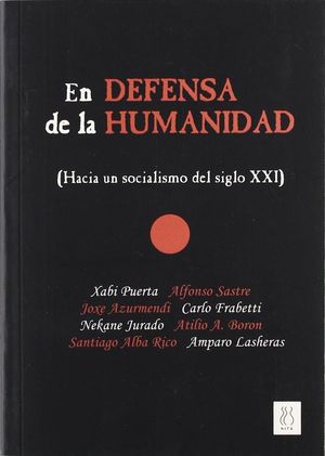 EN DEFENSA DE LA HUMANIDAD