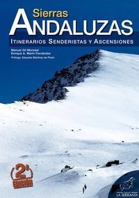 SIERRAS ANDALUZAS: ITINERARIOS SENDERISTAS Y ASCENSIONES