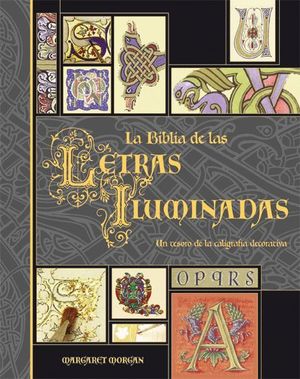 LA BIBLIA DE LAS LETRAS ILUMINADAS