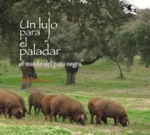 UN LUJO PARA EL PALADAR, EL MUNDO DEL PATA NEGRA