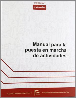 MANUAL PARA LA PUESTA EN MARCHA DE ACTIVIDADES