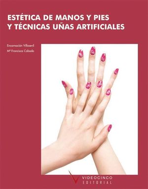 ESTETICA DE MANOS Y PIES Y TECNICAS DE UÑAS ARTIFICIALES