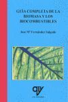 GUIA COMPLETA DE LA BIOMASA Y LOS BIOCOMBUSTIBLES