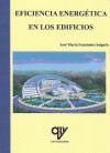 LIBRO: EFICIENCIA ENERGÉTICA EN LOS EDIFICIOS. ISBN: 9788496709713 - LIBROS AMV