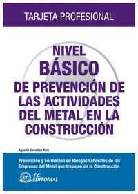 NIVEL BASICO PREVENCION ACTIVIDADES DEL METAL EN LA CONSTRUCCION