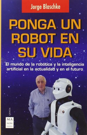 PONGA UN ROBOT EN SU VIDA