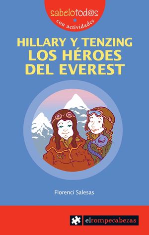 HILLARY Y TENZING. LOS HEROES DEL EVEREST