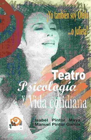 TEATRO, PSICOLOGIA Y VIDA COTIDIANA