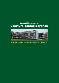 ARQUITECTURA Y CULTURA CONTEMPORANEA