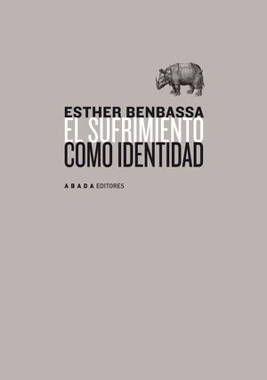 EL SUFRIMIENTO COMO IDENTIDAD